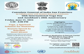 The Consulate General of India, San Francisco, in collaboration with Brahma Kumaris San Francisco, is hosting a special yoga event at the beautiful Anubhuti Meditation & Retreat Centre on the occasion of 10th International Yoga Day