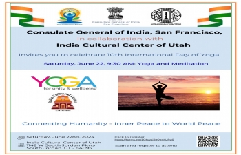 The Consulate General of India, San Francisco, in collaboration with the India Cultural Center of Utah, invites you to the 10th International Day of Yoga! 